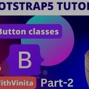 Bootstrap 5 Tutorial Button Classes In Hindi What Are Button Classes CodeWithVinita