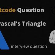 Pascal S Triangle Leetcode 118 Python Implementation