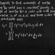 Moments Of Inertia With Triple Integrals KristaKingMath