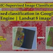 Supervised Classification In Google Earth Engine Landsat 8 Image