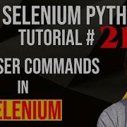 Selenium Python Tutorial 21 Browser Commands In Selenium
