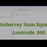 Subarray Sum Equals K Efficient Solution Leetcode 560 Array Prefix Sum