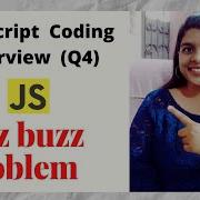Q4 FizzBuzz Problem Simplified JavaScript Coding Interview Questions Competitive Programming