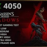 ASSASSIN S CREED SHADOW RTX 4050 Gaming Benchmark Test 1080P All Preset Gaming Test