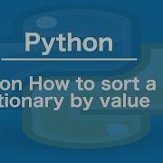 Python How To Sort A Dictionary By Value