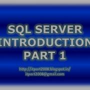 Introduction To SQL Server Part 1