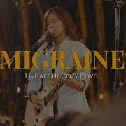 Migraine Live At The Cozy Cove Moonstar88
