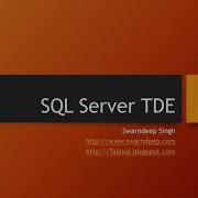 Transparent Data Encryption In SQL Server