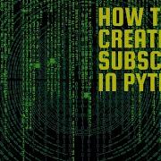 How To Create A Subscriber Node In Python