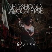 FLESHGOD APOCALYPSE Opera OFFICIAL FULL ALBUM STREAM