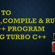 How To Save Compile Run C Program In Turbo C