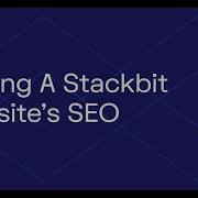 Testing A Stackbit Website S SEO