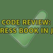 Code Review Address Book In Java 3 Solutions