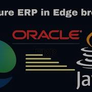 How To Configure Oracle ERP How To Enable Java In Edge Browser Updated Fix Java Plugin Error