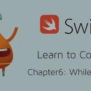 Chapter6 While Loops Learn To Code 1 Swift Playground