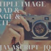Upload Multiple Image With Preview Via PHP Javascript And Jquery