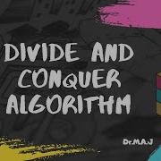 Divide And Algorithm Design Tutorial 3 Dr M A Jayaram