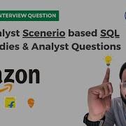Data Analyst SQL Case Studies Scenarios Based Interview Questions Real Time Analyst Questions