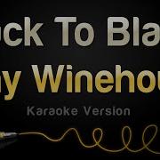 Amy Winehouse Back To Black Karaoke Version