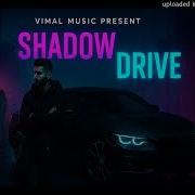 SONG SHADOW DRIVE 1