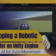 Robotic Simulator AI In Unity For Auto Movement Beginner 11 27