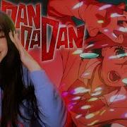 DAN DA DAN ダンダダン Opening 2 REACTION