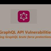 GraphQL API Vulnerabilities Lab 04