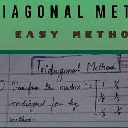 Tridiagonal Method LEasily Explainedl Very Important Question L Most Important Method L