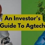 Agtech And The Path To Profit A Beginner S Guide