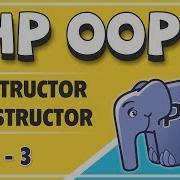 03 PHP OOP Object Oriented Programming Concepts Constructor Destructor Methods