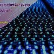 Python Programming Language Module 1
