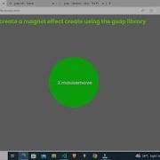 Create A Magnet Effect With Mouse Effect Using The GSAP Library Gsap Coding Cursor