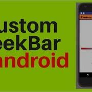 Custom Seekbar In Android Studio