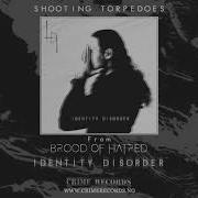 Brood Of Hatred Shooting Torpedoes Official Audio