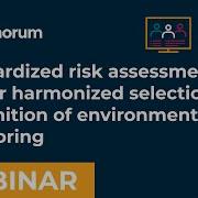 Standardized Risk Assessment Tool For Harmonized Environmental Monitoring Selection Webinar
