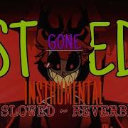 STAYED GONE İNSTRUMENTAL SLOWED REVERB