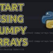 Introduction To NumPy Arrays For Beginners Learn NumPy Series