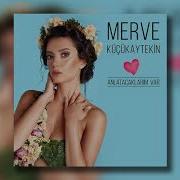 Merve Küçükaytekin Neye Yarar Bossanova Versiyon