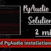 Pyaudio Installation Error In Python Windows Pyaudio Error AviUpadhyay