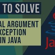 Java Lang IllegalArgumentException How To Solve Illegal Argument Exception