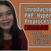 Introduction To PHP TAGALOG Procedures Variable Declaration