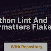 Python Lint And Formatters Flake8