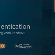 Authentication API Testing With ReadyAPI