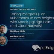 Taking PostgreSQL On Kubernetes To New Heights With Spock PgEdge Helm And CloudNativePG
