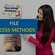 FILE ACCESS METHODS IN OPERATING SYSTEMS