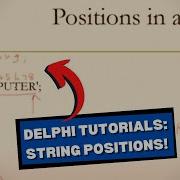 Delphi Coding Tutorials String Positions Beginner S Guide To Coding