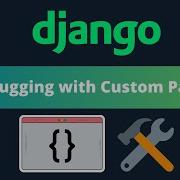 Улучшите отладку Django с помощью пользовательских панелей