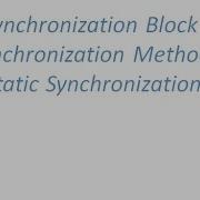 Synchronization Block Synchronization Method And Static Synchronization With Examples