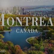 Montreal 4K Ultra HD Stunning Footage Montreal Scenic Relaxation Film With Calming Music