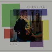 Knuckle Puck Conduit